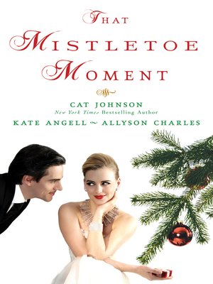cover image of That Mistletoe Moment